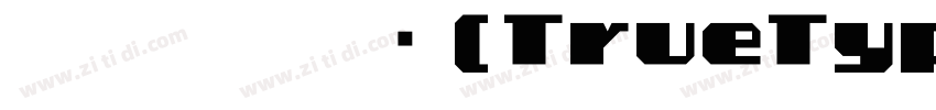 特粗黑体 常规(TrueType)(CH字体转换